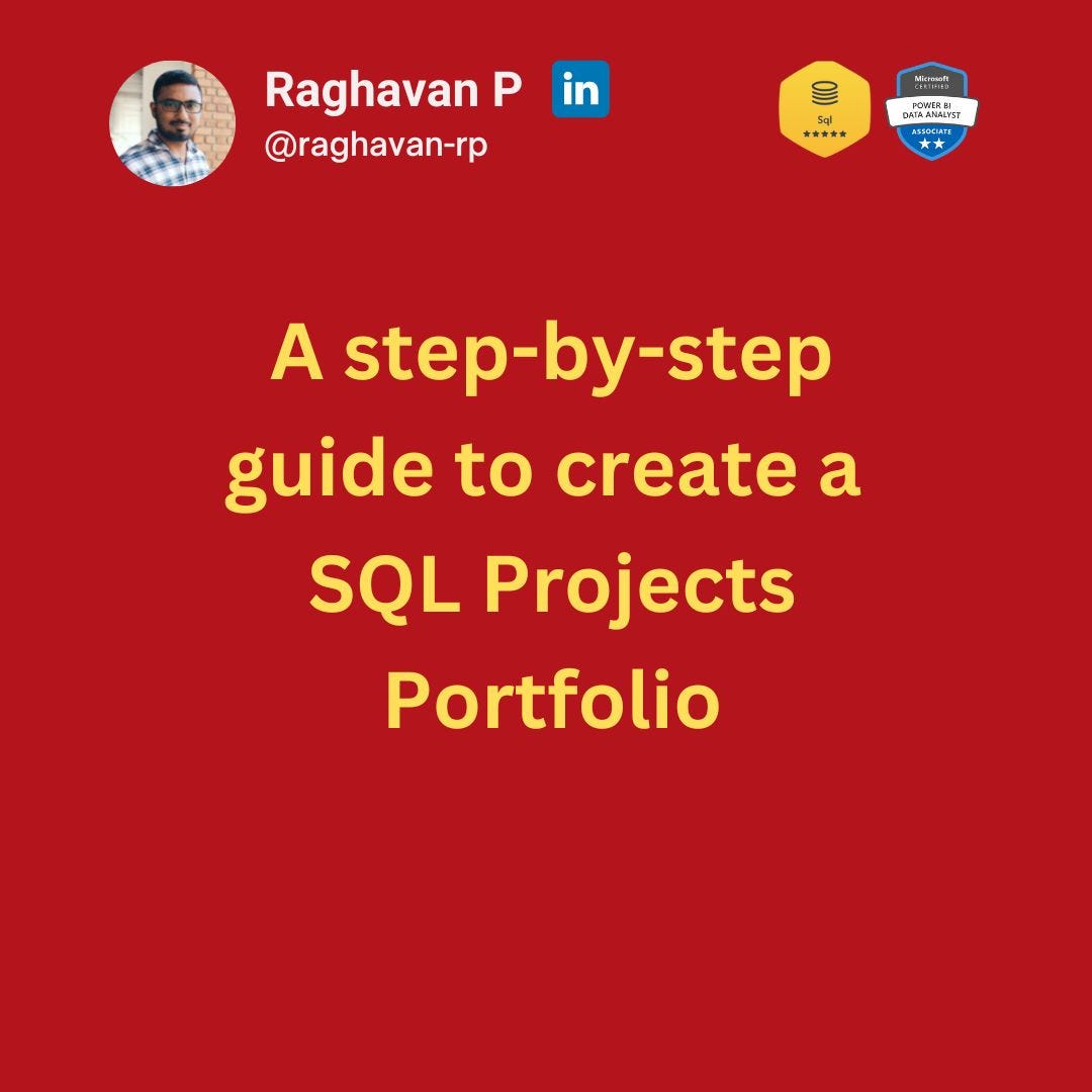How to build an SQL Project Portfolio? | by Raghavan P | Medium