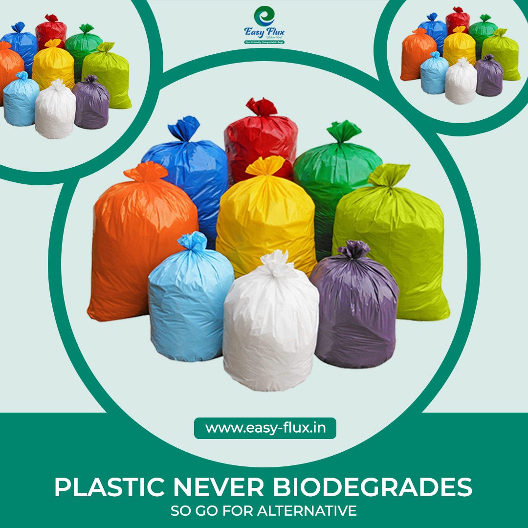 How Compostable Bags are made? Easyflux.in by Easy Flux Medium