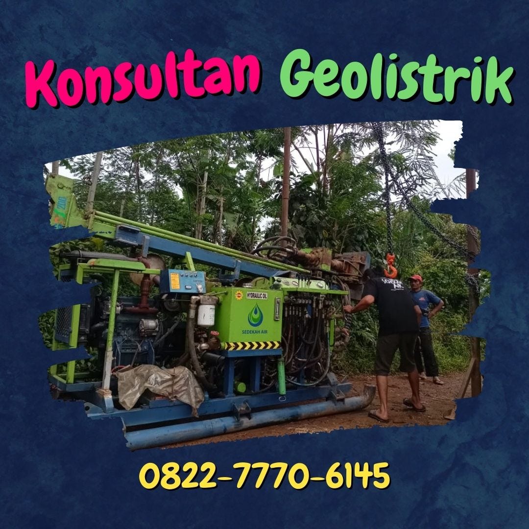 0822 7770 6145 Konsultan Geolistrik Air Tanah Berpengalaman Karo By