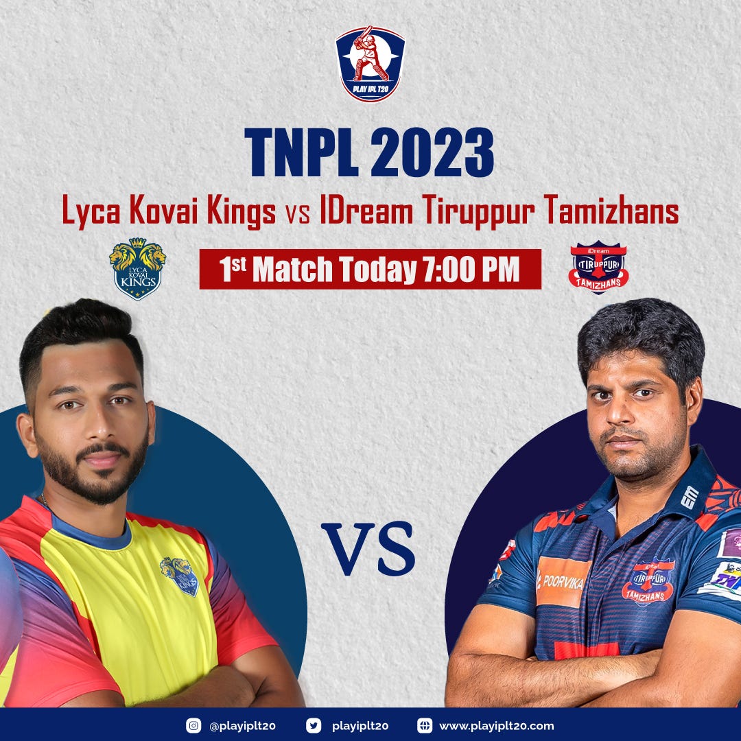 TNPL 2023 Lyca Kovai Kings vs IDream Tiruppur Tamizhans, 1st Match Today 700 PM - Play IPL T20