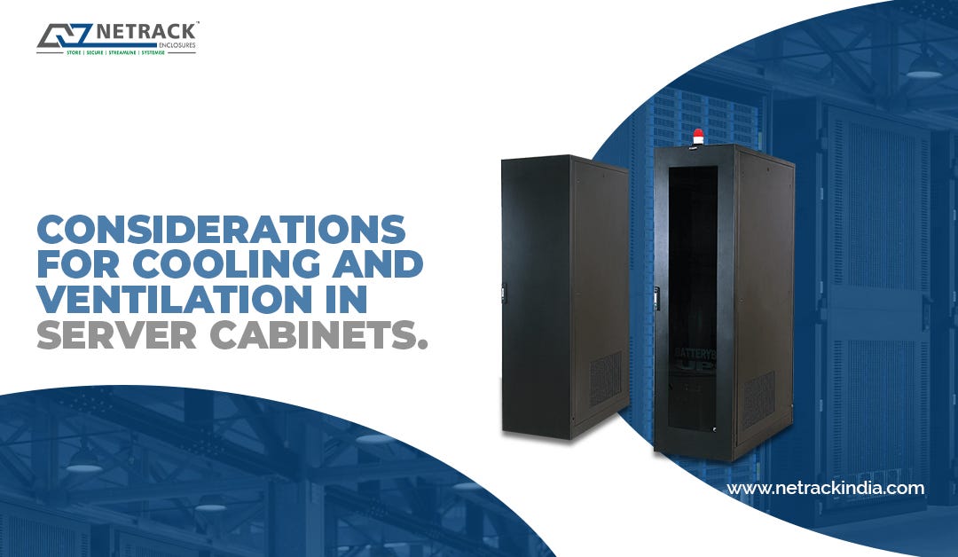 Considerations for cooling and ventilation in server rack cabinets
