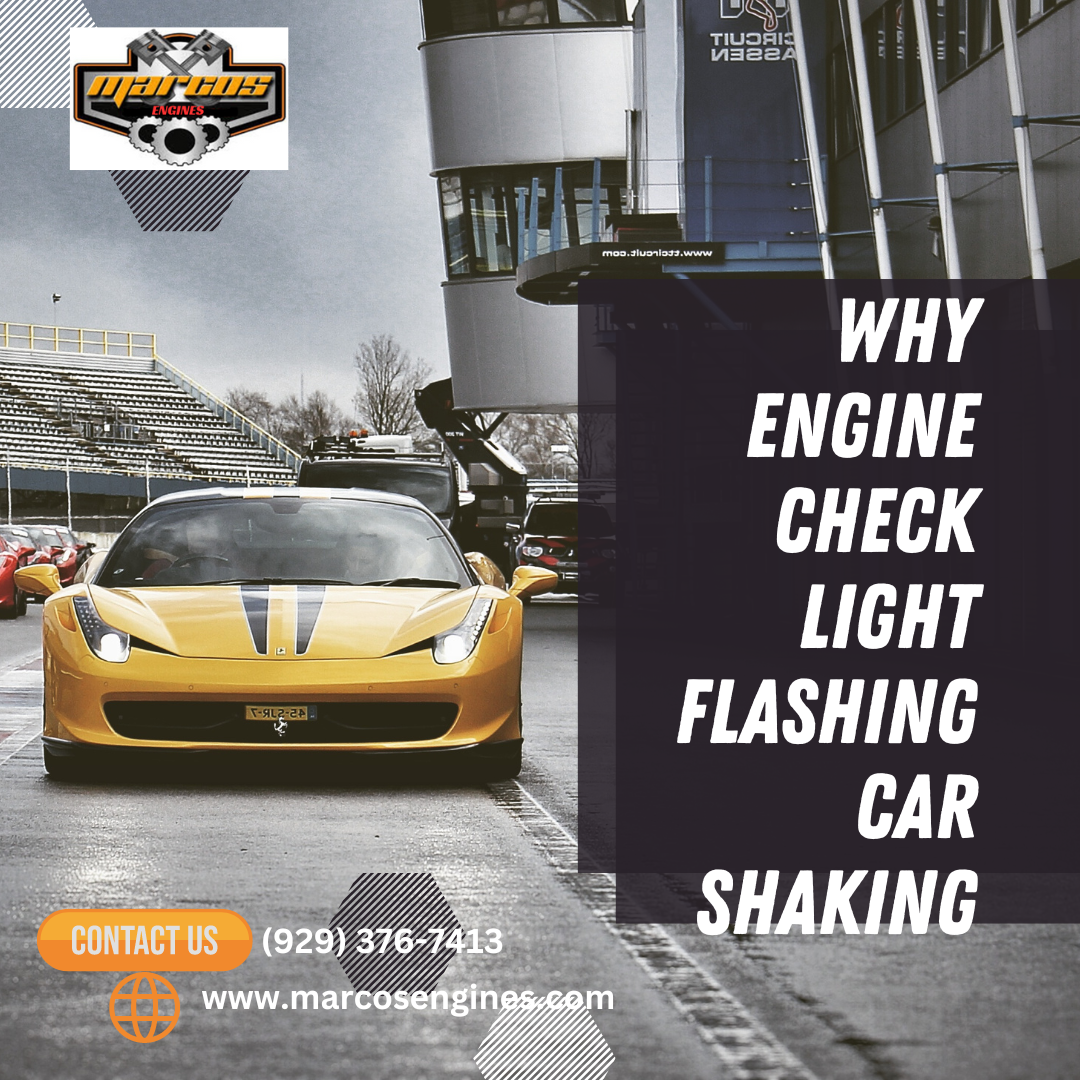 Why Engine Check Light Flashing Car Shaking? At by