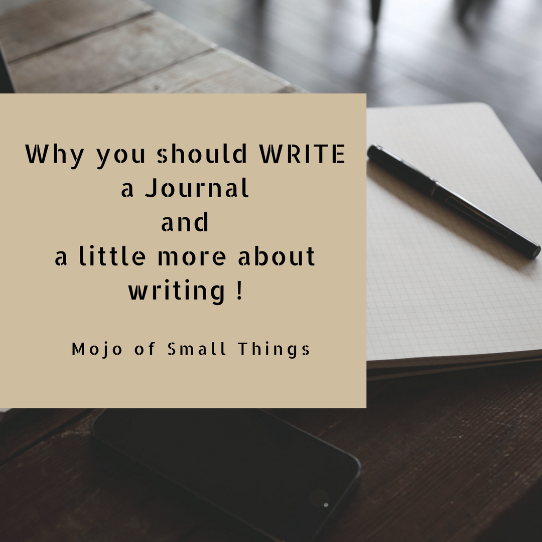 Why you should write a Journal and a little more about writing
