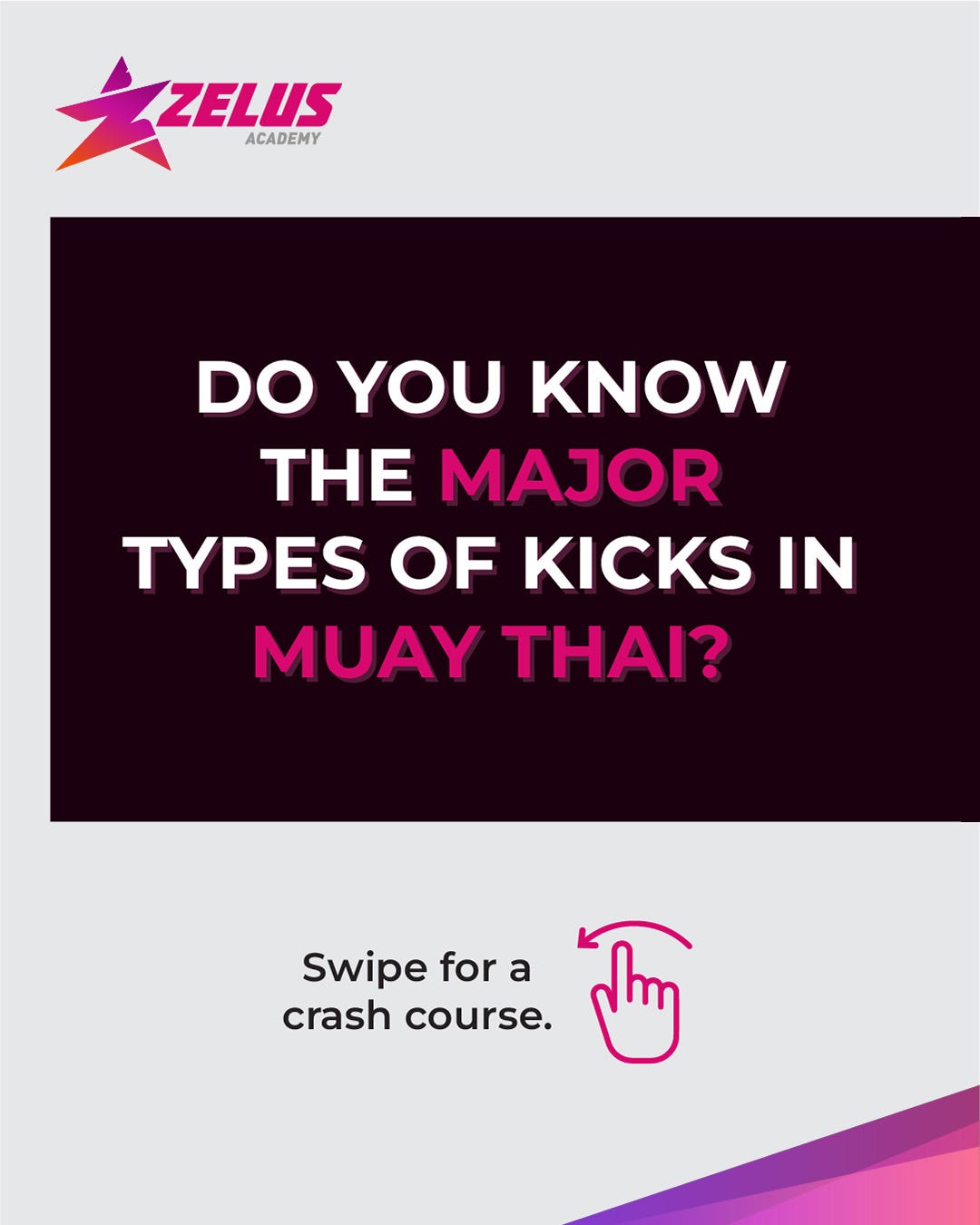 Do you know the 4 major types of kicks in Muay Thai? Zelusacademy