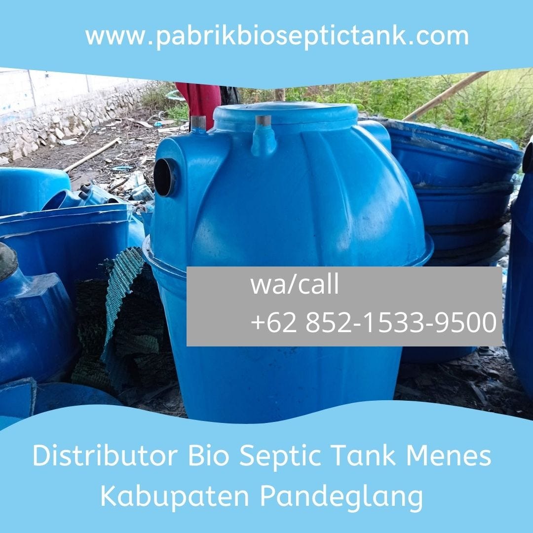 PABRIKNYA LANGSUNG, CALL +62 852–1533–9500, Kontaktor Septic Tank Biotech Melayani Menes Kabupaten…