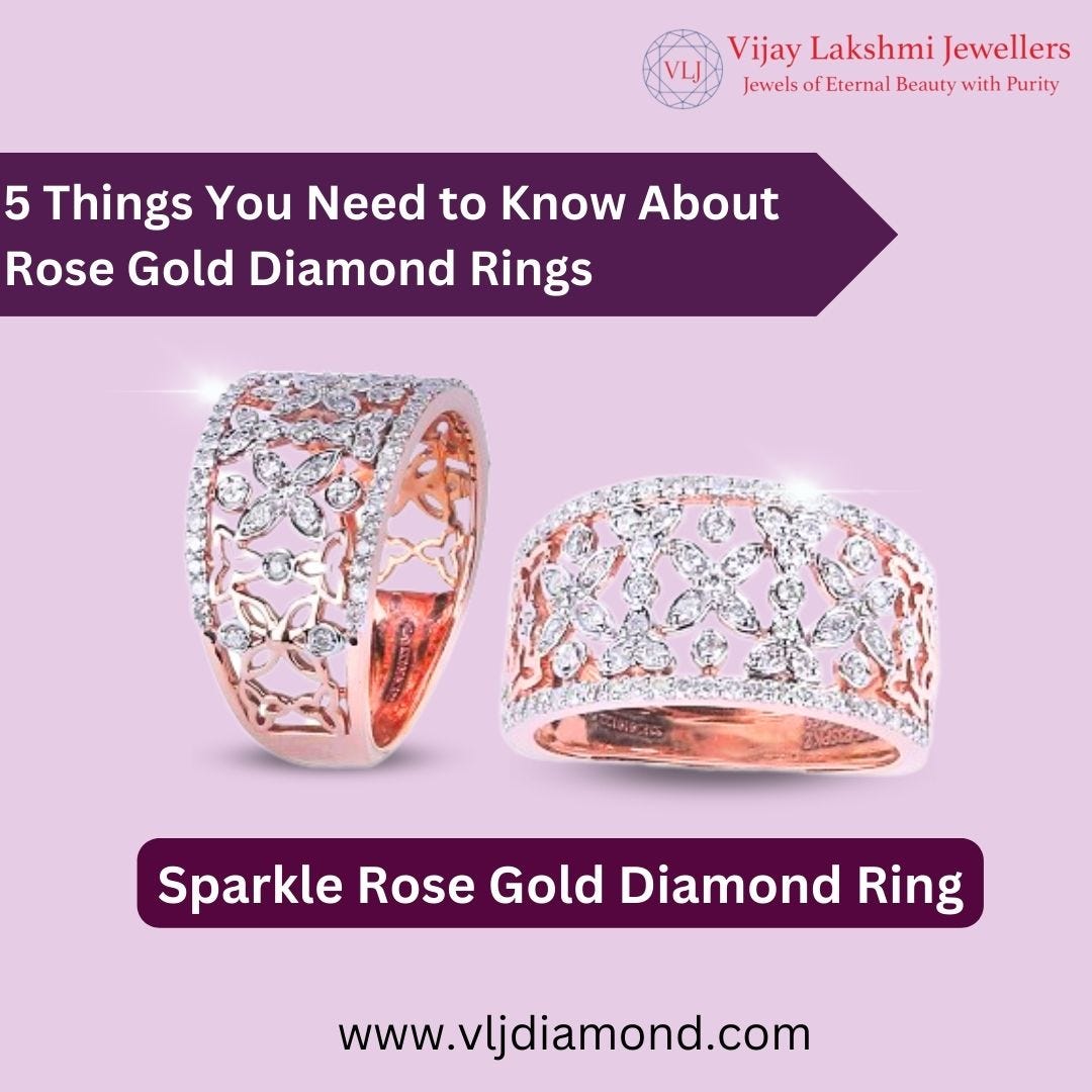 5 Things You Need to Know About Rose Gold Diamond Rings | by Vijay ...
