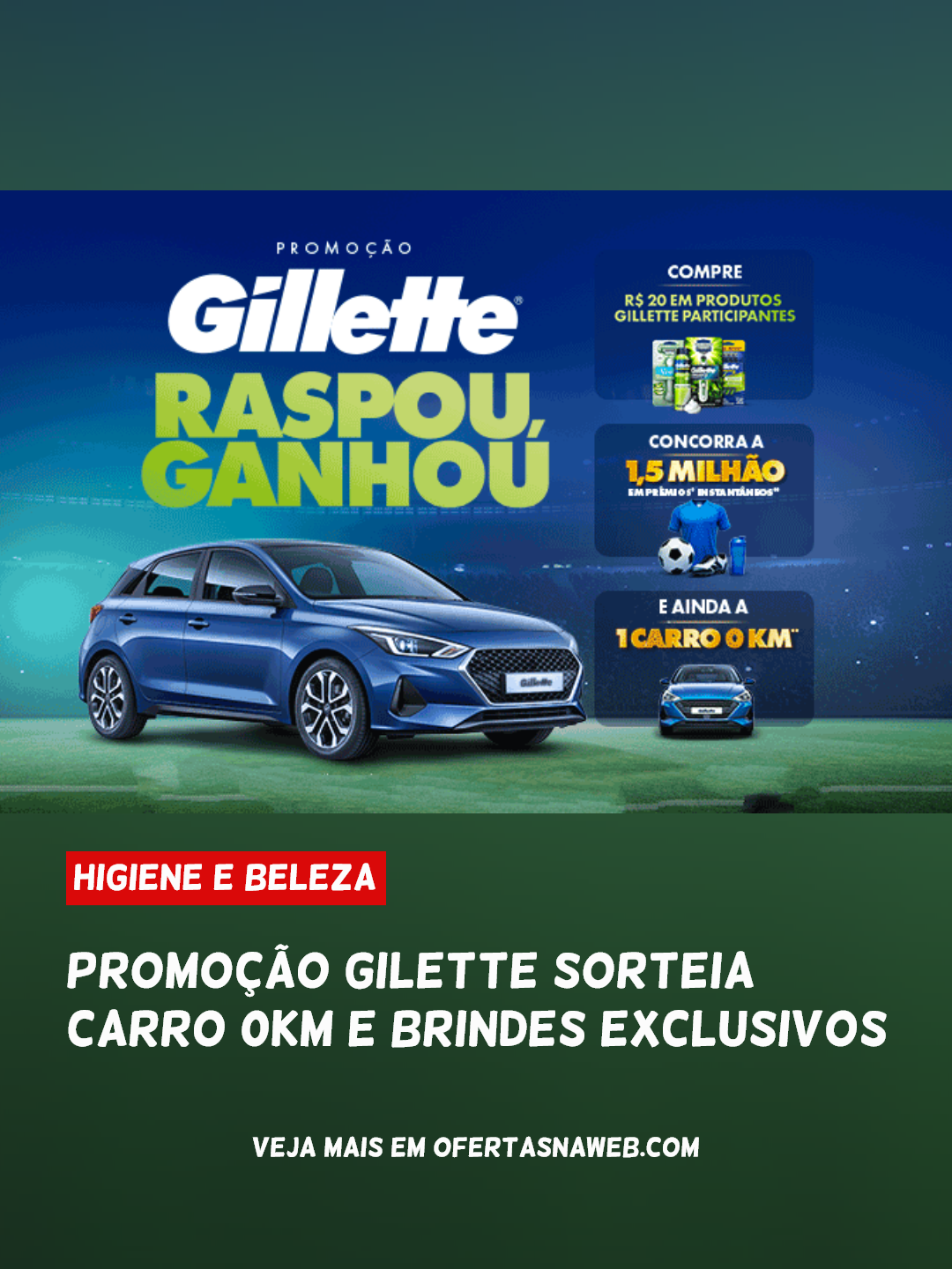 Campanha Gillette Raspou, Ganhou 2026 distribui milhares de prêmios