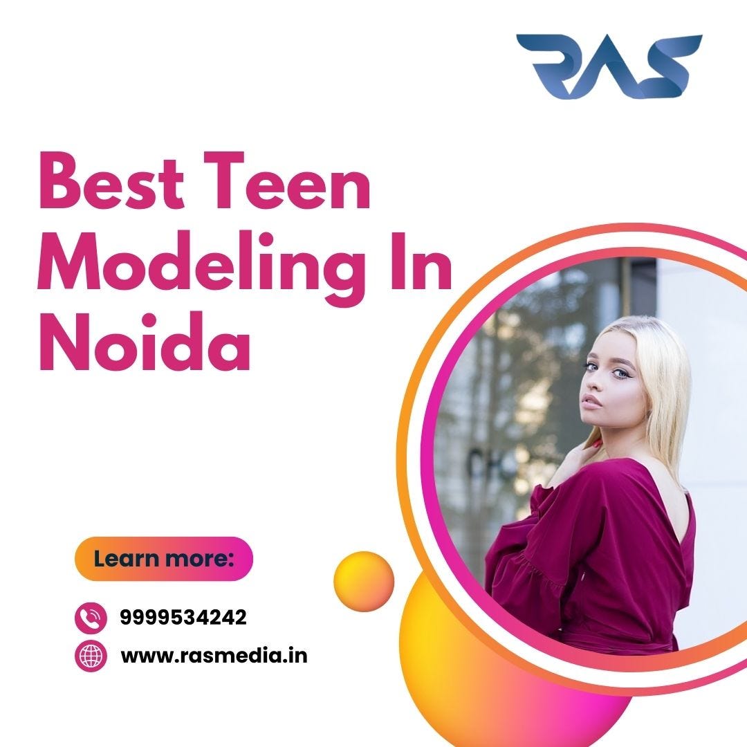 Best Teen Modeling In Noida Rasmedia Medium