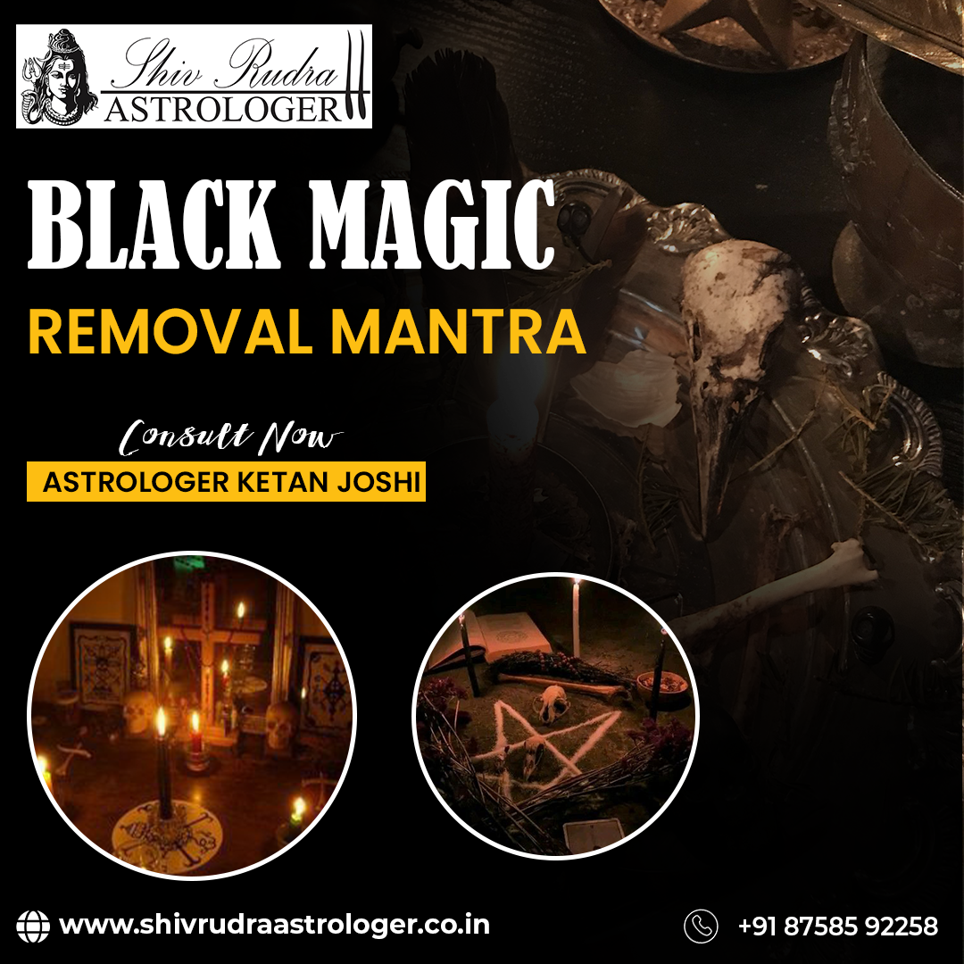 Black Magic Removal Mantra | Shiv Rudra Astrologer - Shiv Rudra Astrologer  - Medium