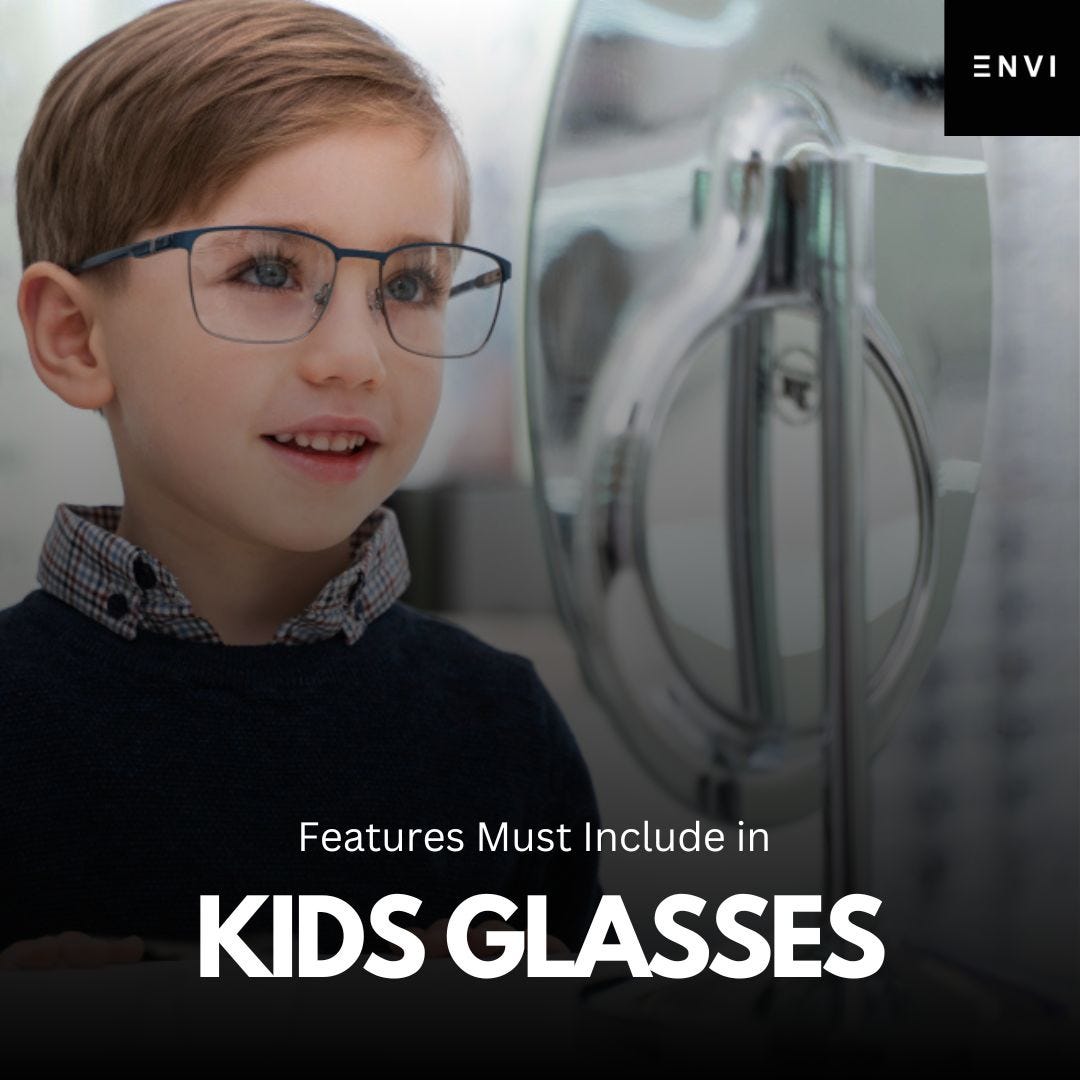 Kids Glasses in Calgary Features Must Included in the Kids Glasses