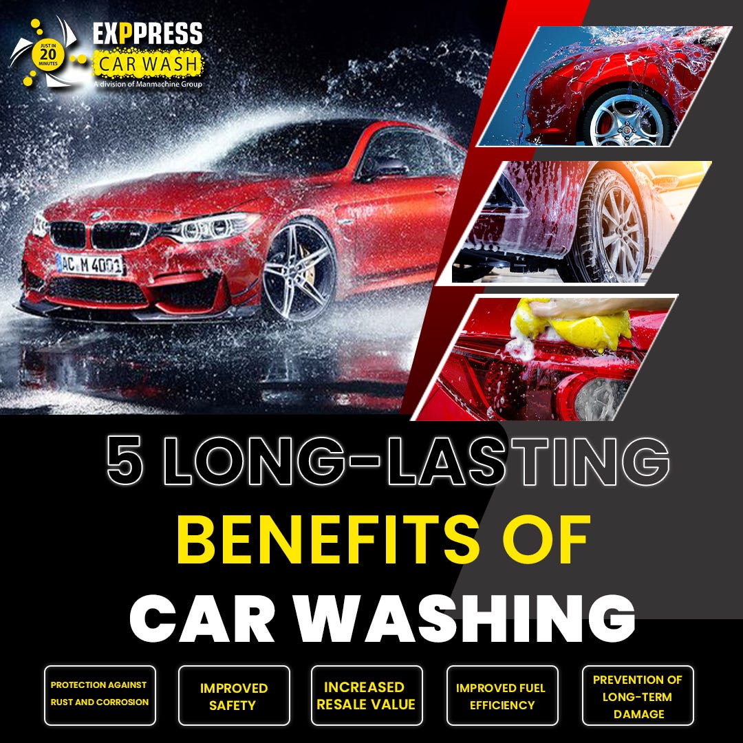 5 long-lasting Benefits of Carwashing, by exppresscarwash