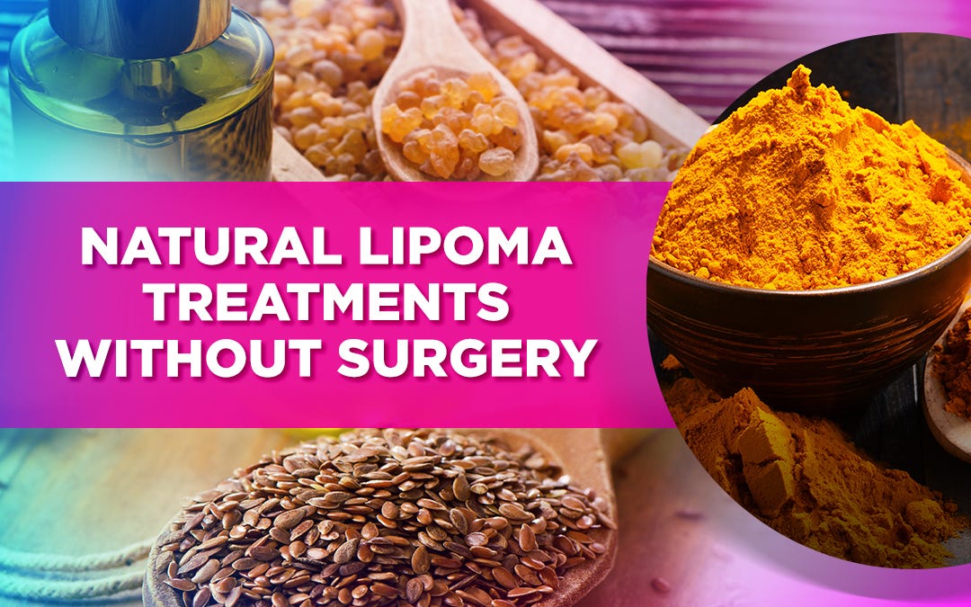 Natural Lipoma Treatments Without Surgery | by Dr. Livingood | Medium