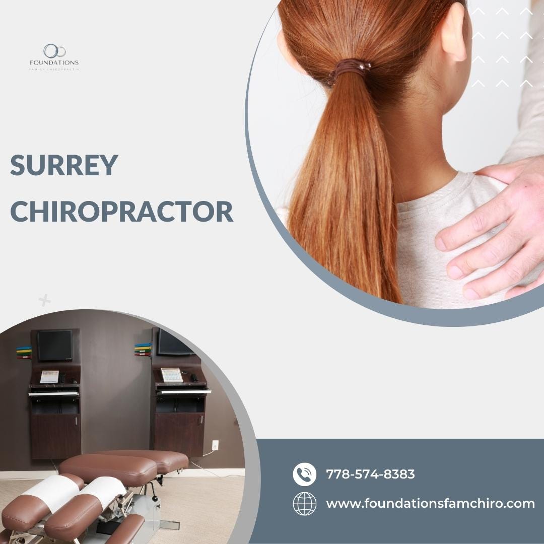 Know about the benefits of taking care from Family Surrey Chiropractor