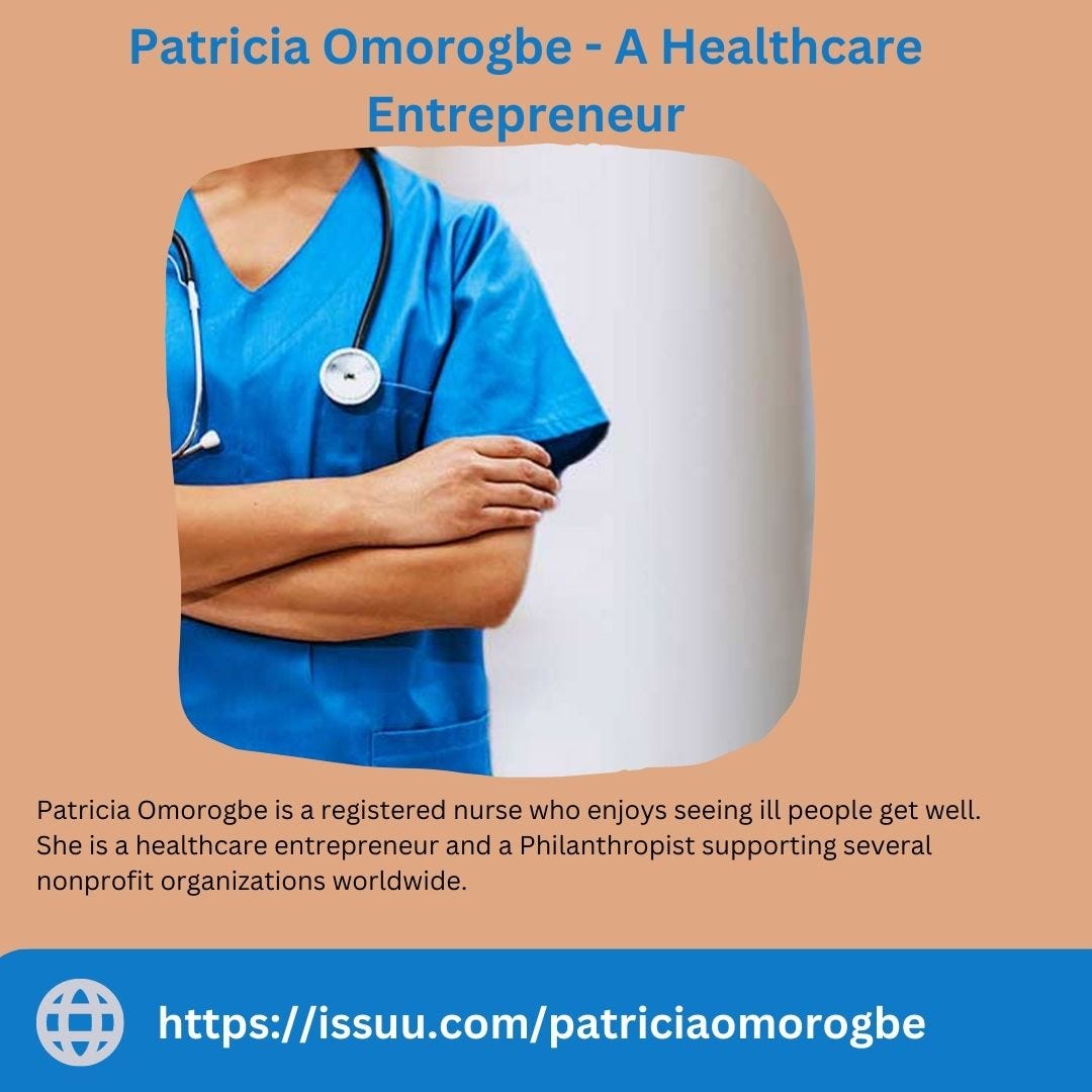 Patricia Omorogbe — A Healthcare Entrepreneur - Patricia Omorogbe