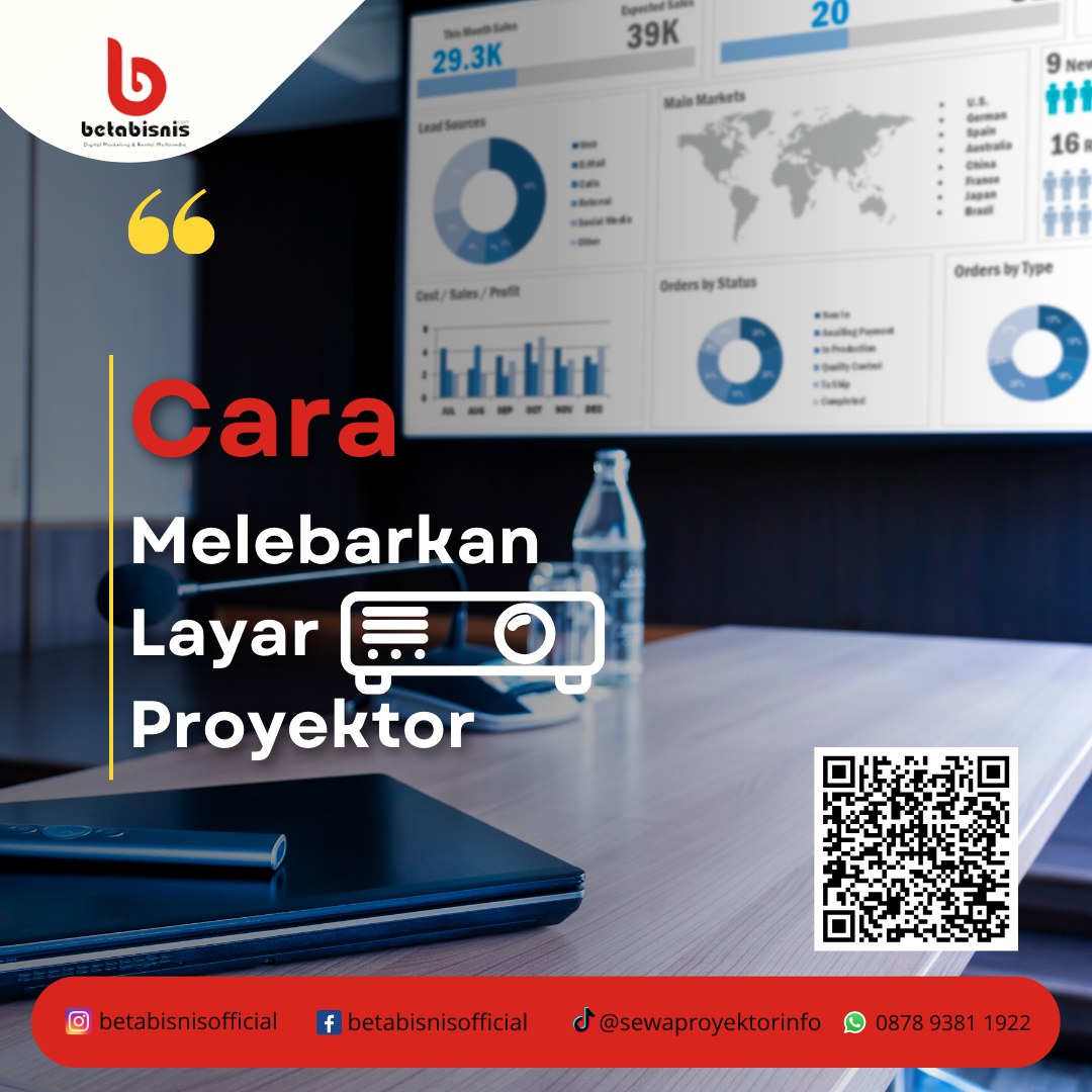 Cara Melebarkan Layar Proyektor dengan Mudah dan Cepat