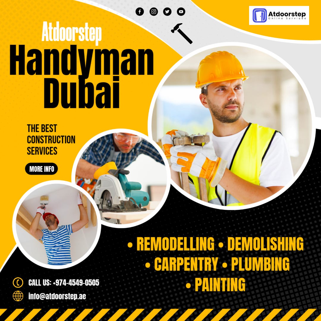 Complete Handyman Solutions in Dubai for Home and Office Maintenance