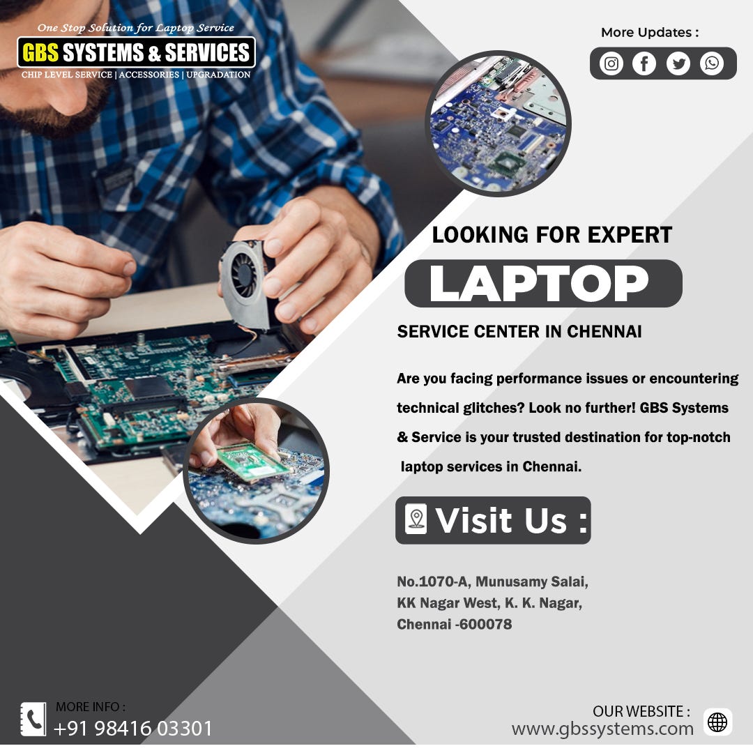 Laptop Service Center In Chennai. 🚀 𝗚𝗕𝗦 𝗦𝘆𝘀𝘁𝗲𝗺𝘀 &… by Asus Showroom in Chennai Medium