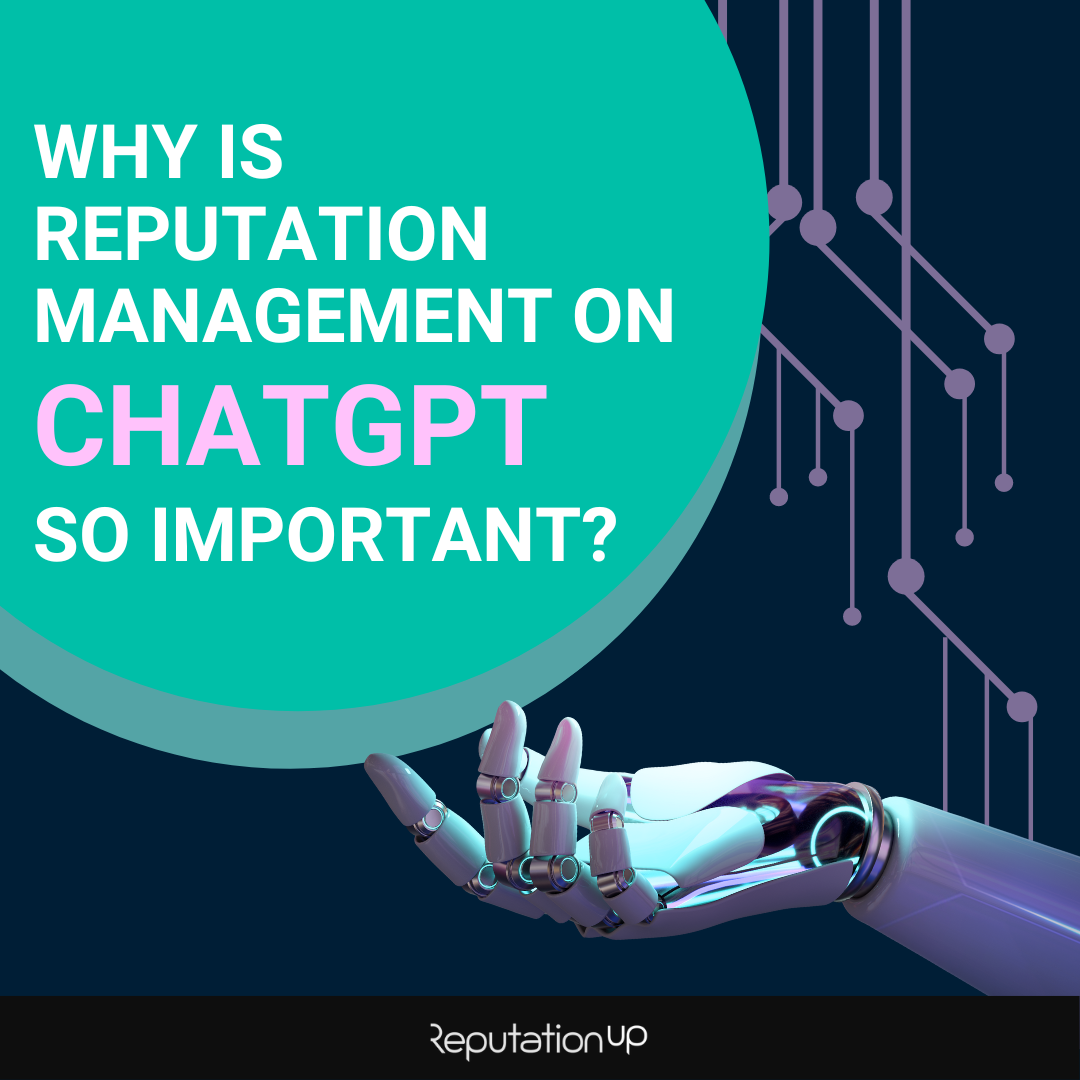The ChatGPT revolution in digital reputation manag