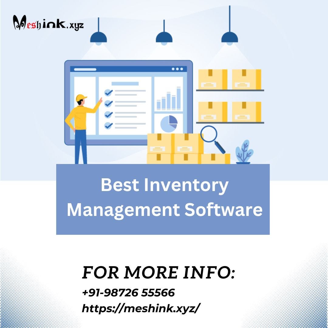 Best Inventory Management Software Meshink Medium