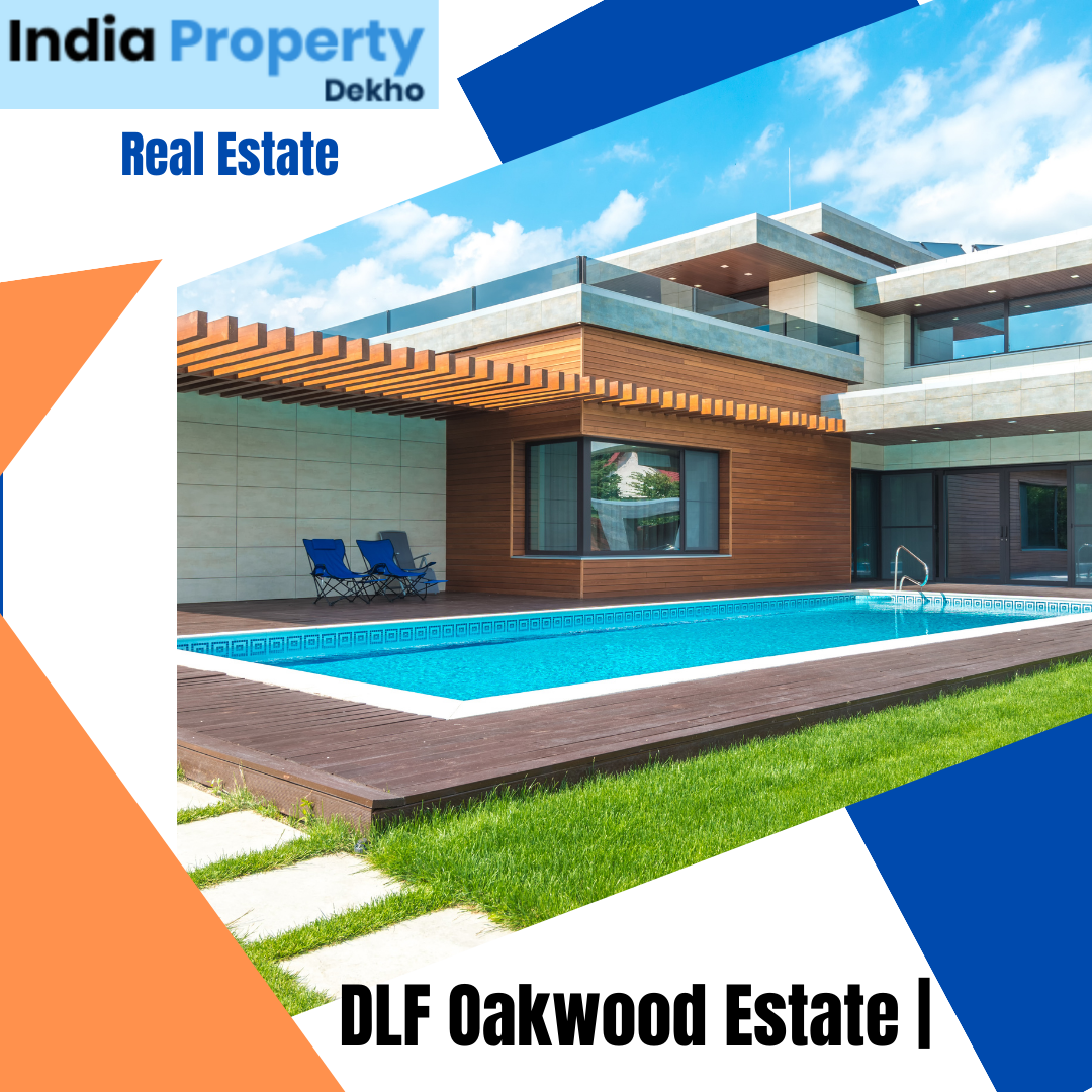DLF Oakwood Estate DLF Oakwood Estate Photos by Akashbharti Seo Medium