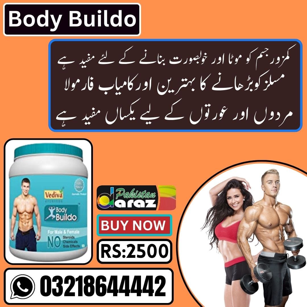 Body Buildo In Pakistan Order Now 03218644442 By Malinmalinakerman body-buildo-in-pakistan-order-now-03218644442-by-malinmalinakerman