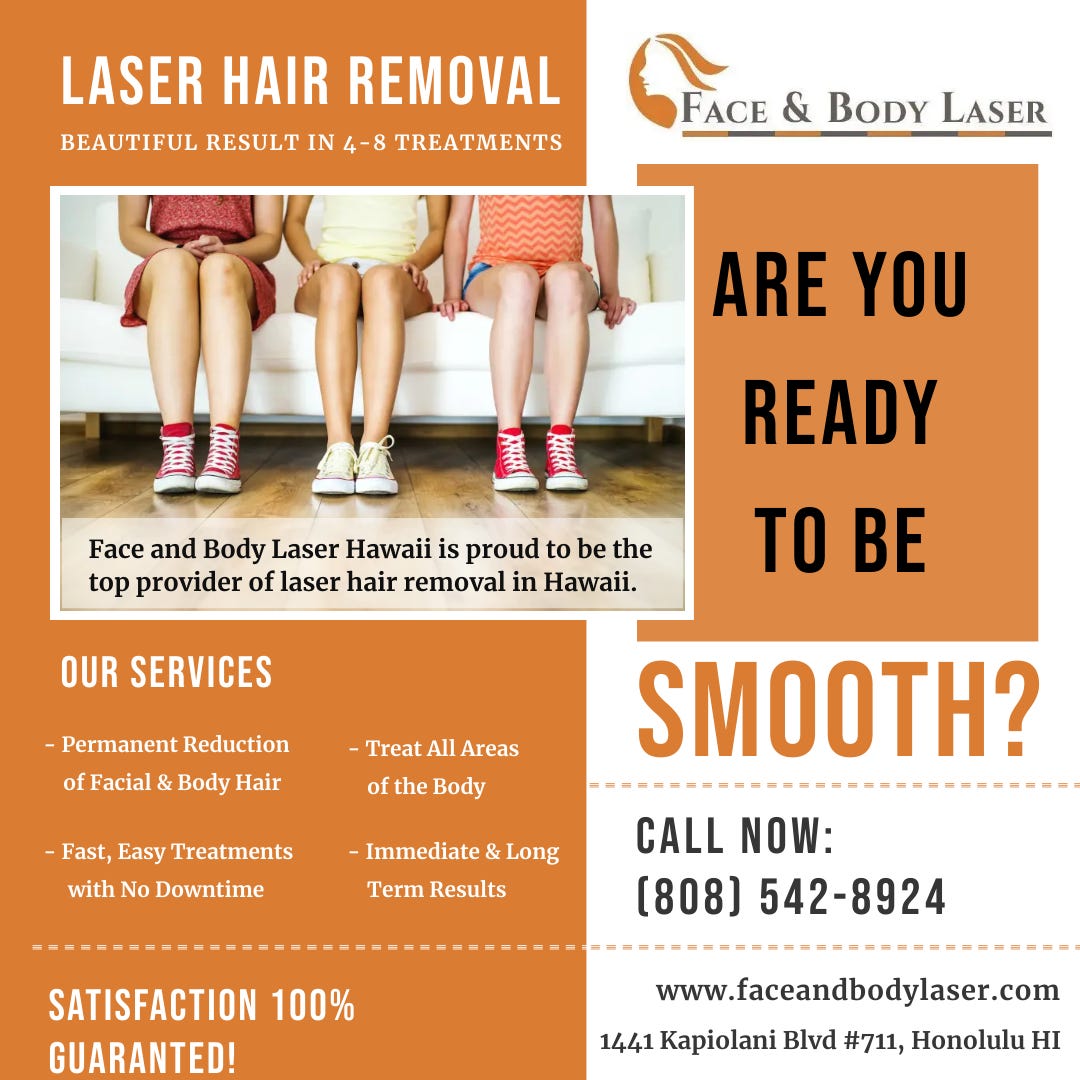 Laser hair removal Honolulu, Hawaii Faceandbodylaser Medium