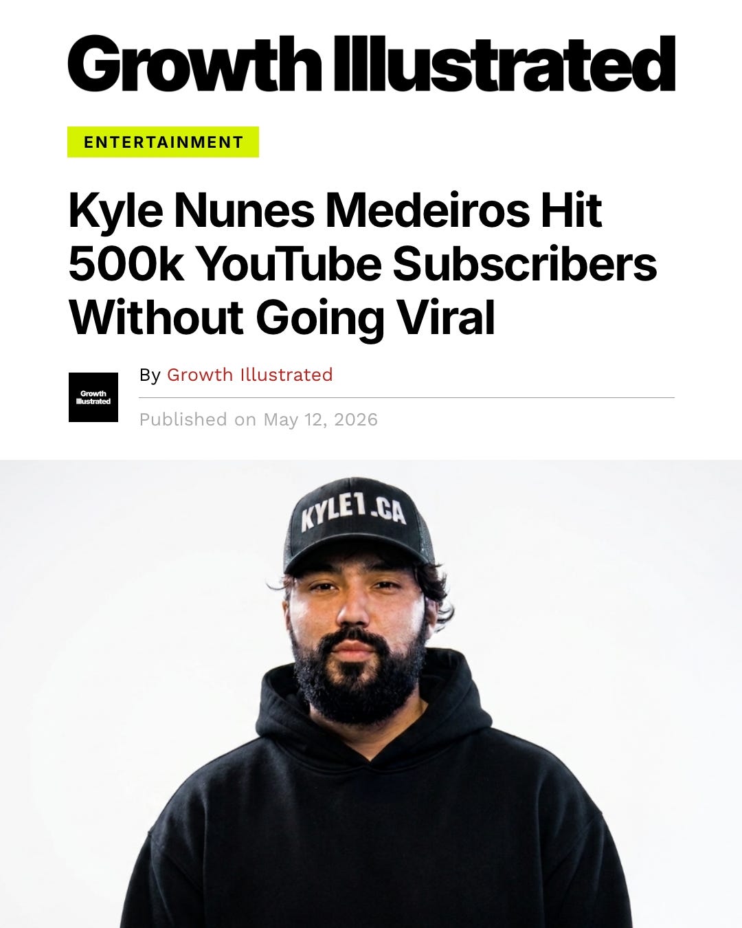 Kyle Nunes Medeiros featured on Growth Illustrated
