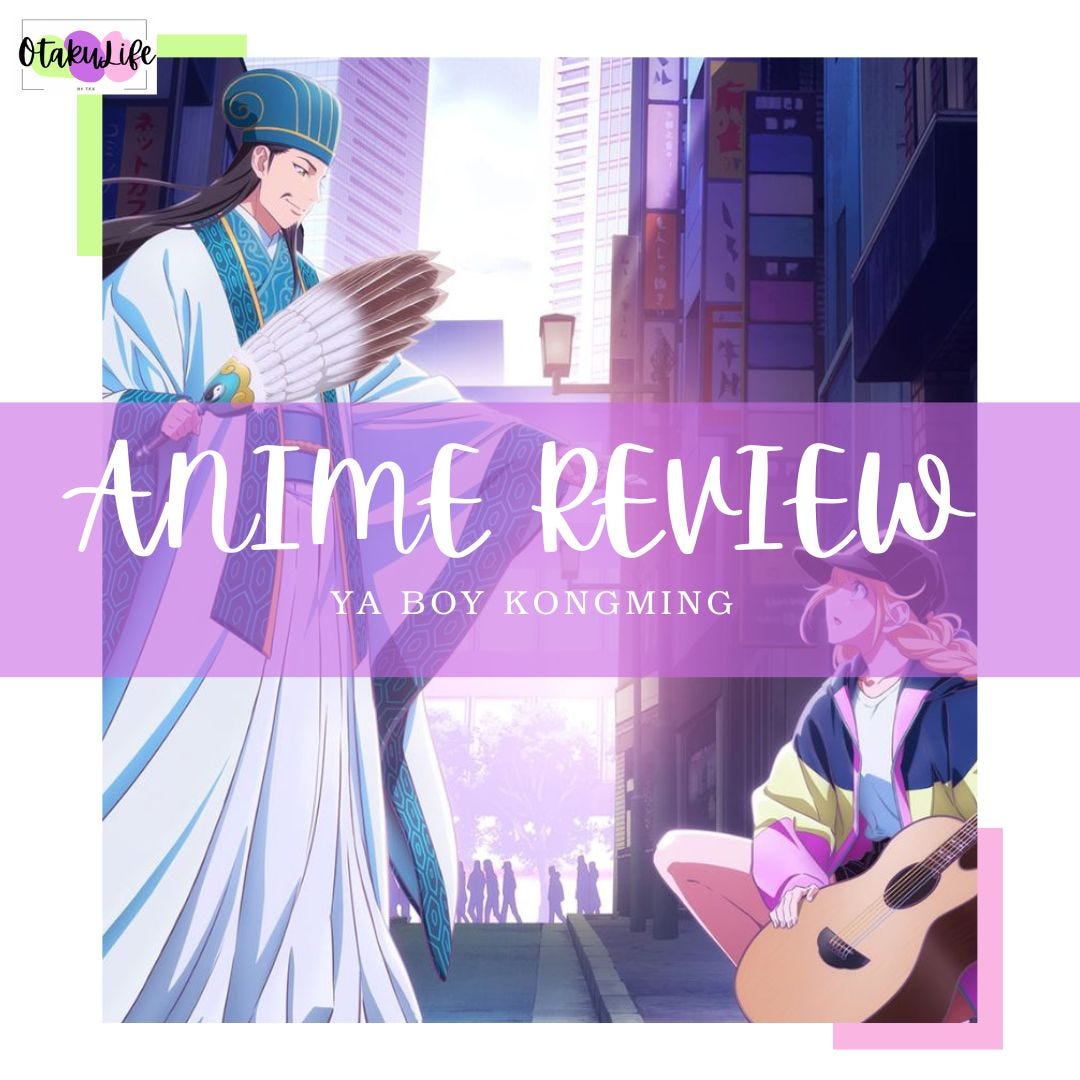 Paripi Koumei (Ya Boy Kongming!) Anime to watch??? | by Tex_otakulife