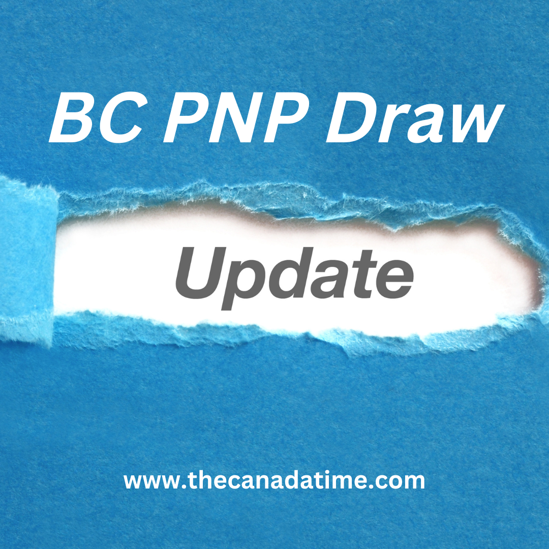 BC PNP Draw Update 68 Invitations Issued in Targeted Rounds ??? Your