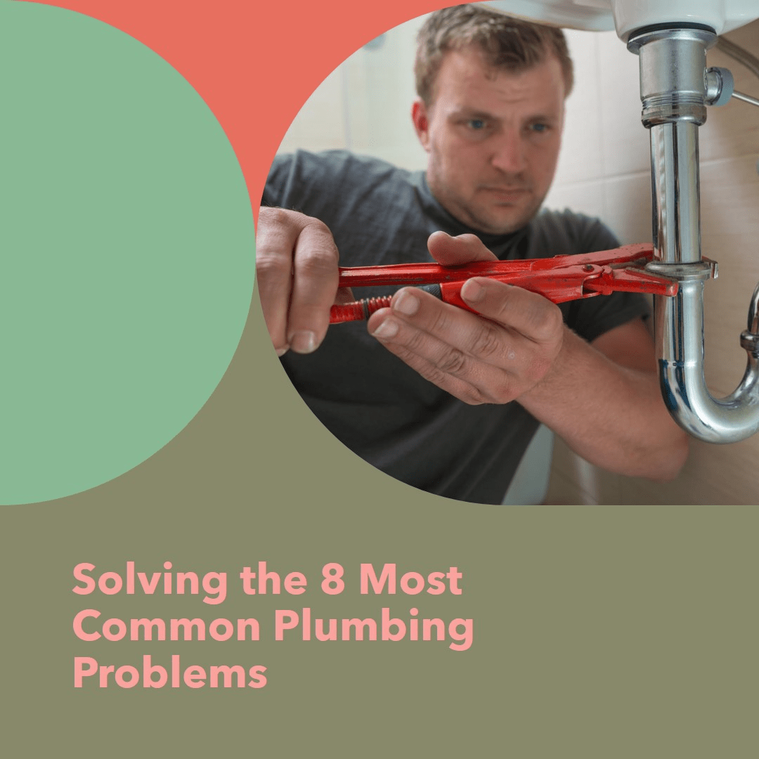 8 Most Common Plumbing Problems. For homes, plumbing problems may… by