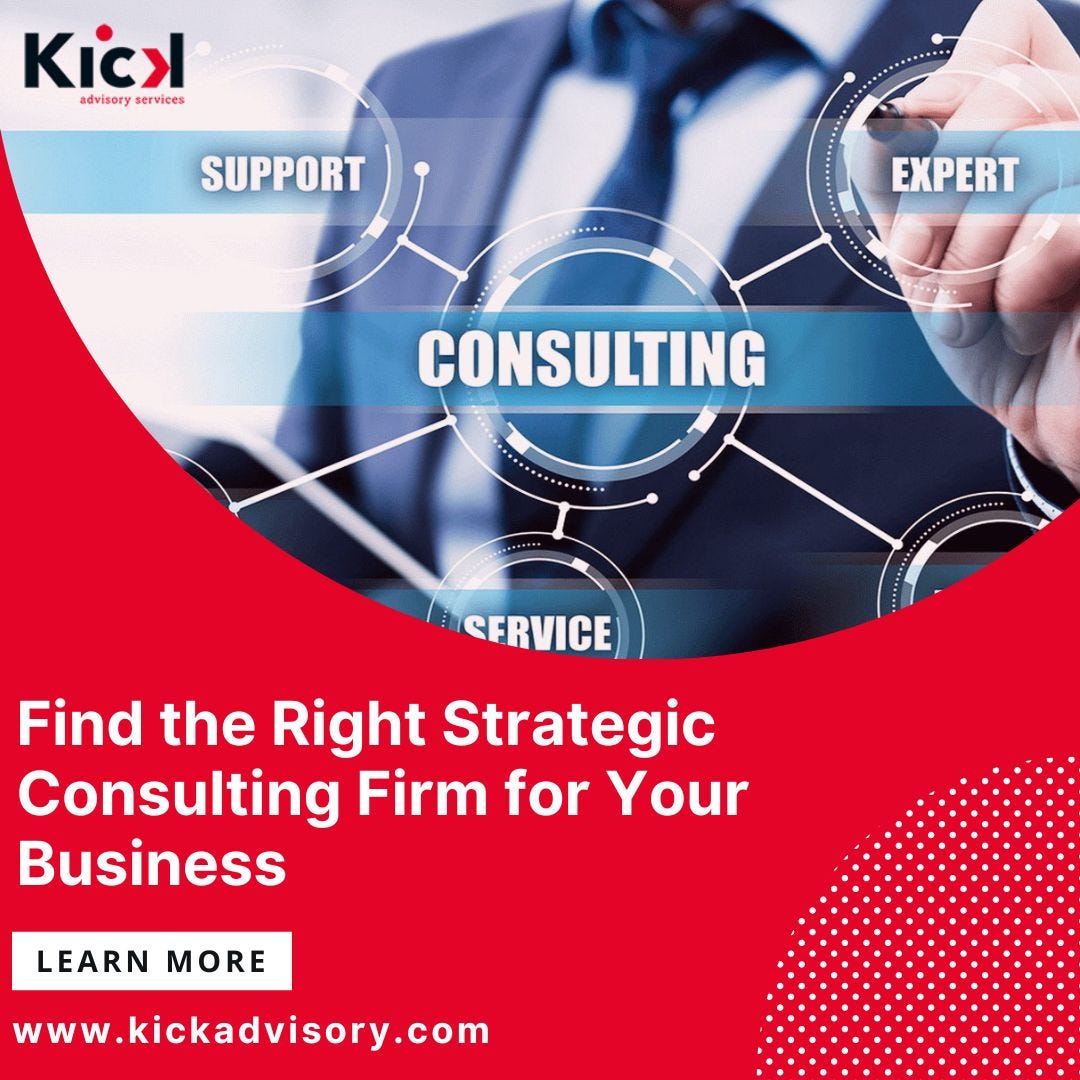Find the Right Strategic Consulting Firm for Your Business