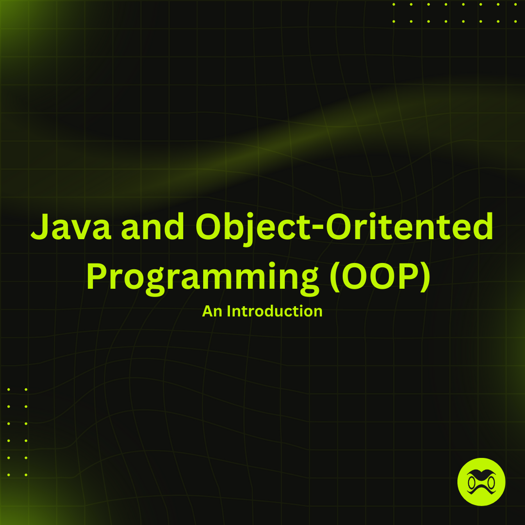 Java and Object-Oritented Programming (OOP): An Introduction | by ...