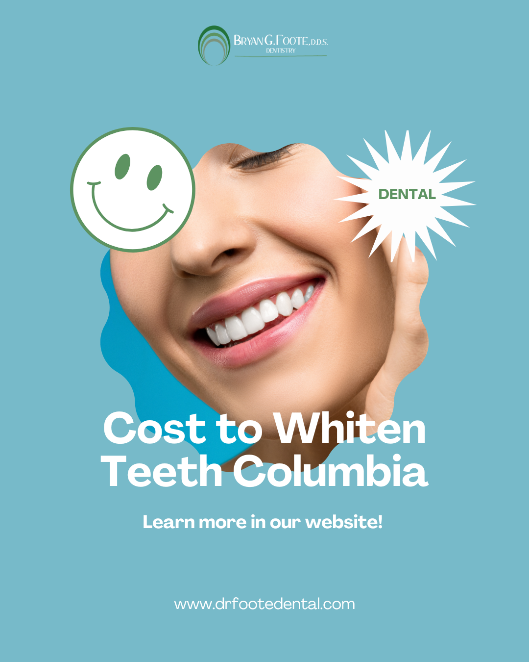 Cost to Whiten Teeth Columbia Dr. Foote Dental Medium