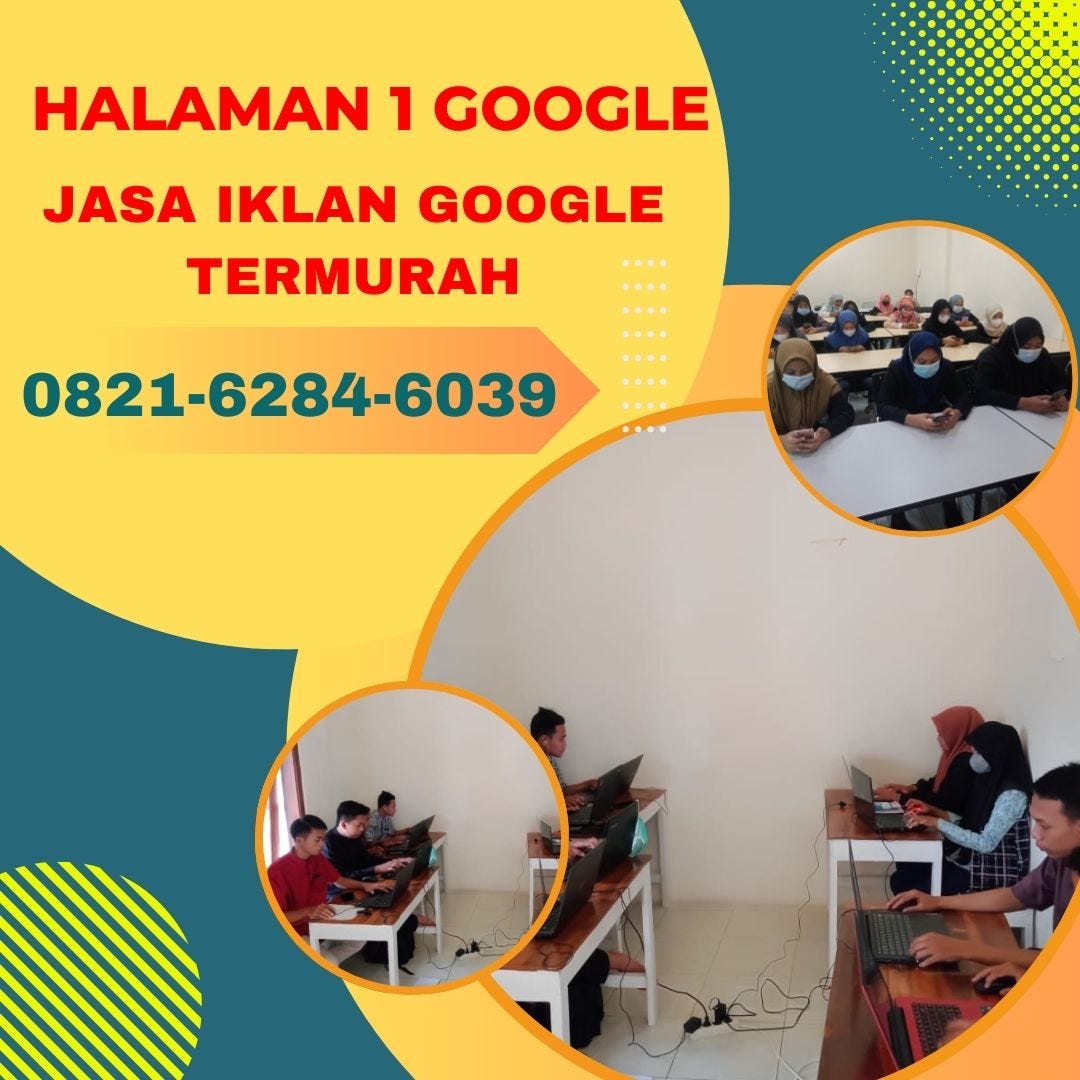 HALAMAN 1 GOOGLE 0821 6284 6039 Biaya Jasa Pasang Iklan Organik By halaman-1-google-0821-6284-6039-biaya-jasa-pasang-iklan-organik-by