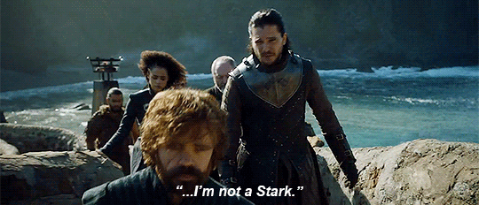 GAMES OF THRONES GIF SERIES - Jon Snow I'm not a Stark - Wattpad
