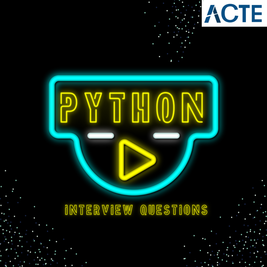 python-developer-interview-questions-and-preparations-guided-by-acte