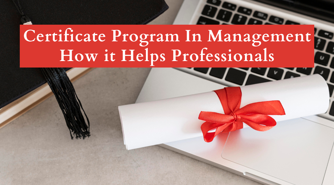 Certificate Program In Management