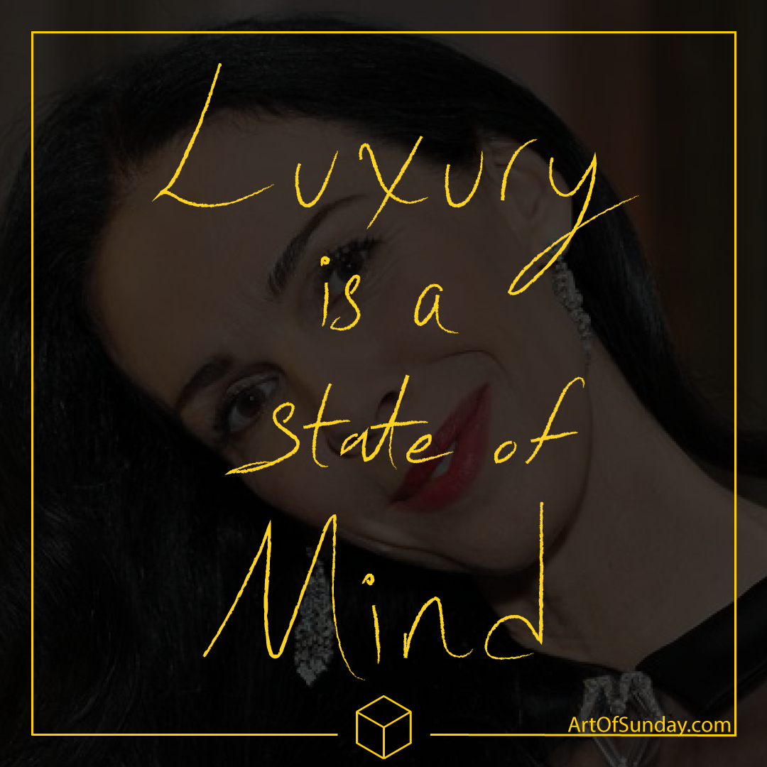 Luxury is a State of Mind. The late, great L'Wren Scott said that…, by The  Art of Sunday