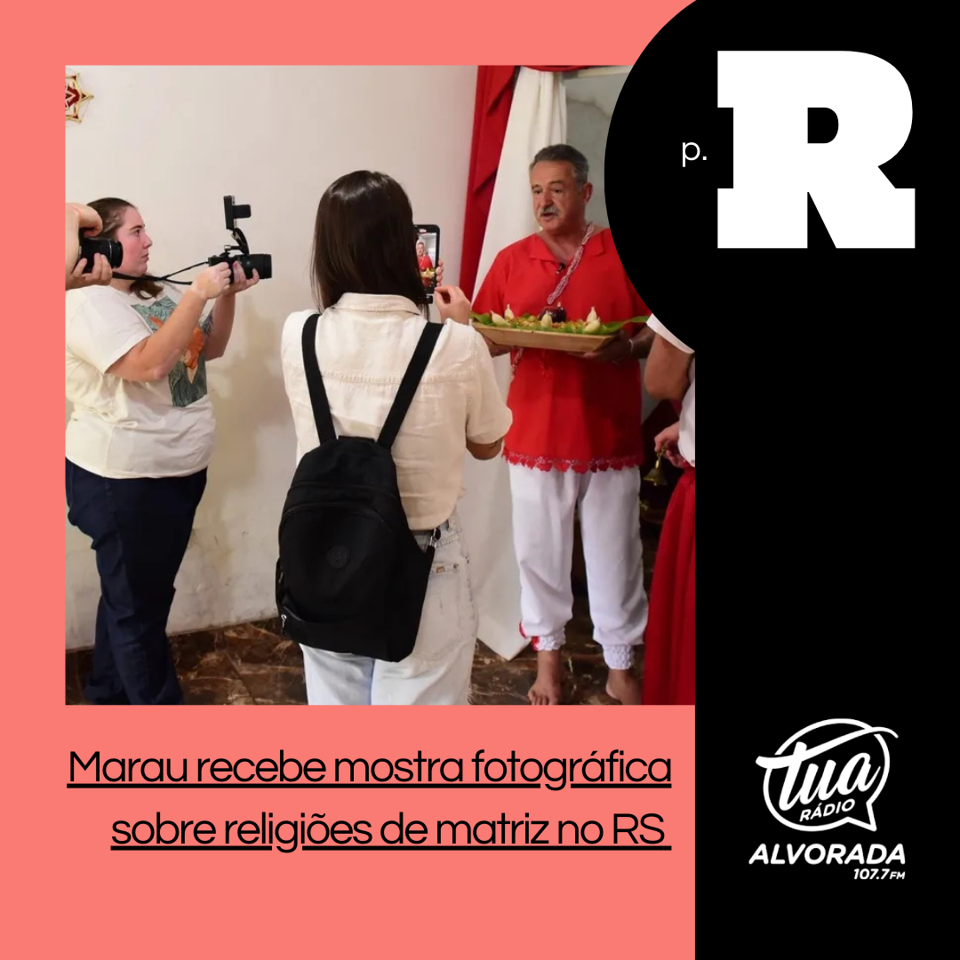 PR em Áudio: T3 | Marau recebe mostra fotográfica sobre religiões de matriz no RS