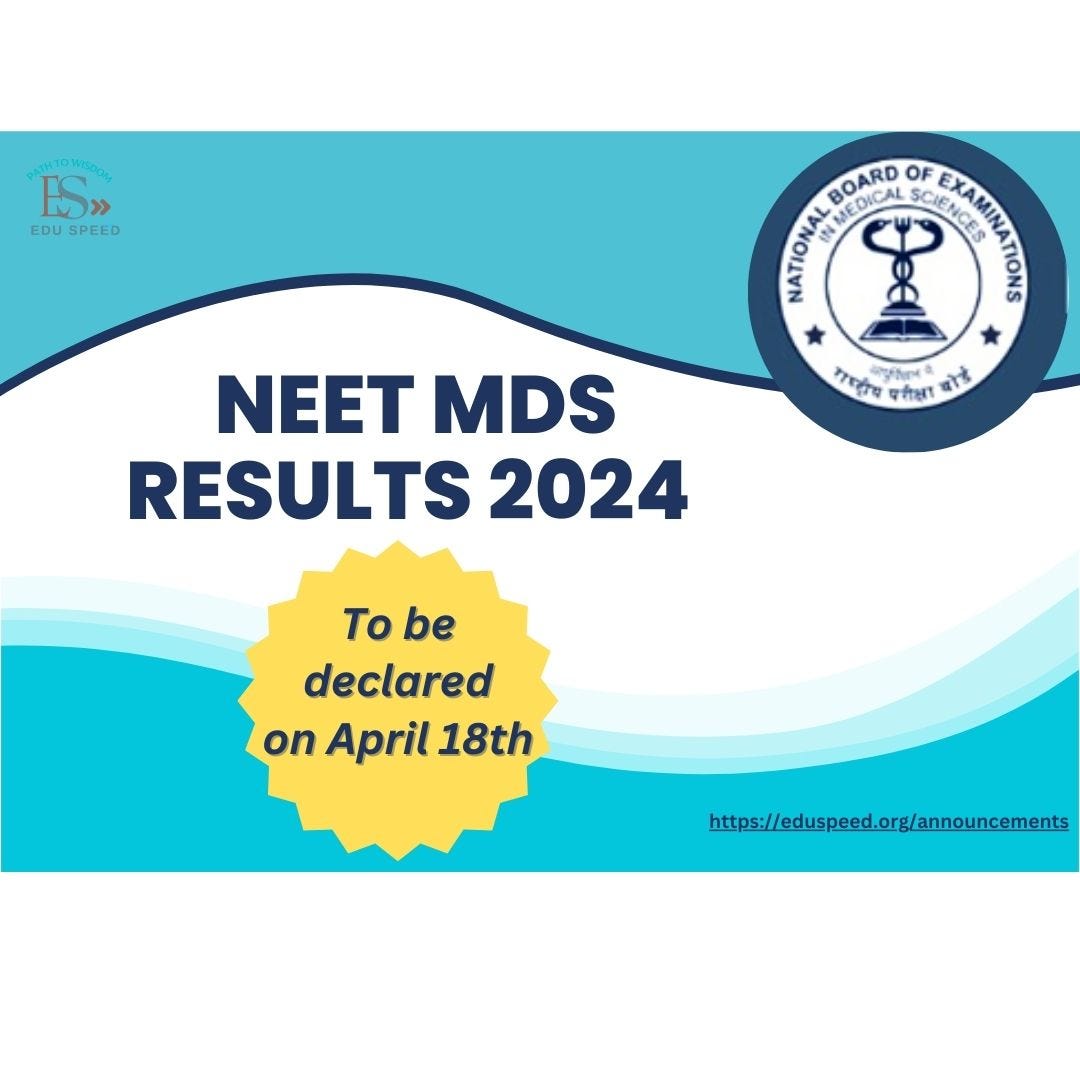 NEET MDS 2024 results to be declared by NBEMS on 18th of April