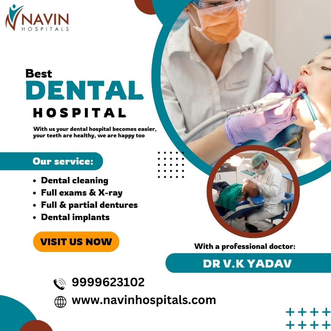 Excellence in Dental Care: Navin Hospital Premier Dental Hospital in Excellence in Dental Care: Navin Hospital Premier Dental Hospital in