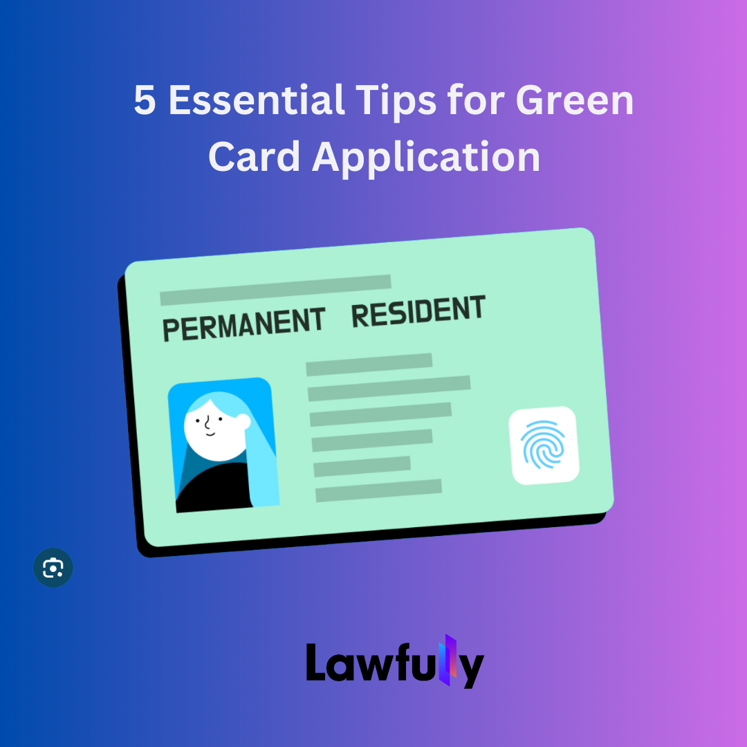 Navigating Green Card Applications Amid Life’s Unexpected Challenges 5