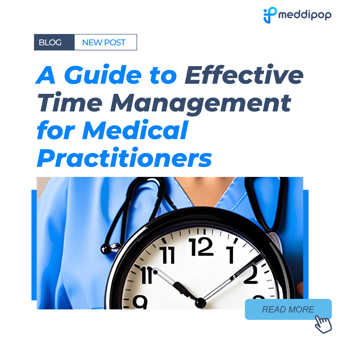 A Guide to Effective Time Management for Medical Practitioners by