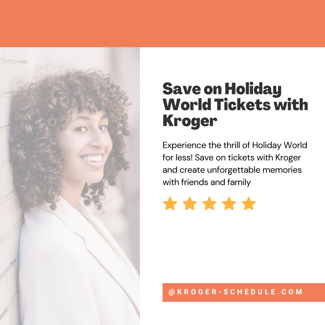 Save on Holiday World Tickets with Kroger Alis James Medium