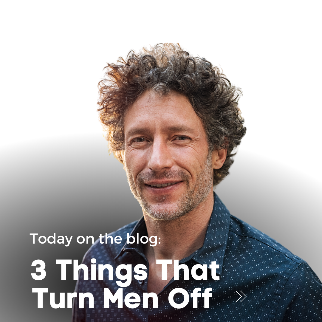 3-things-that-turn-men-off-there-are-some-behaviors-that-can-turn