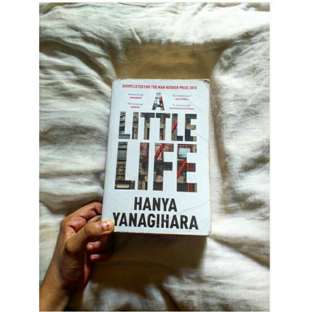 A Little Life by Hanya Yanagihara