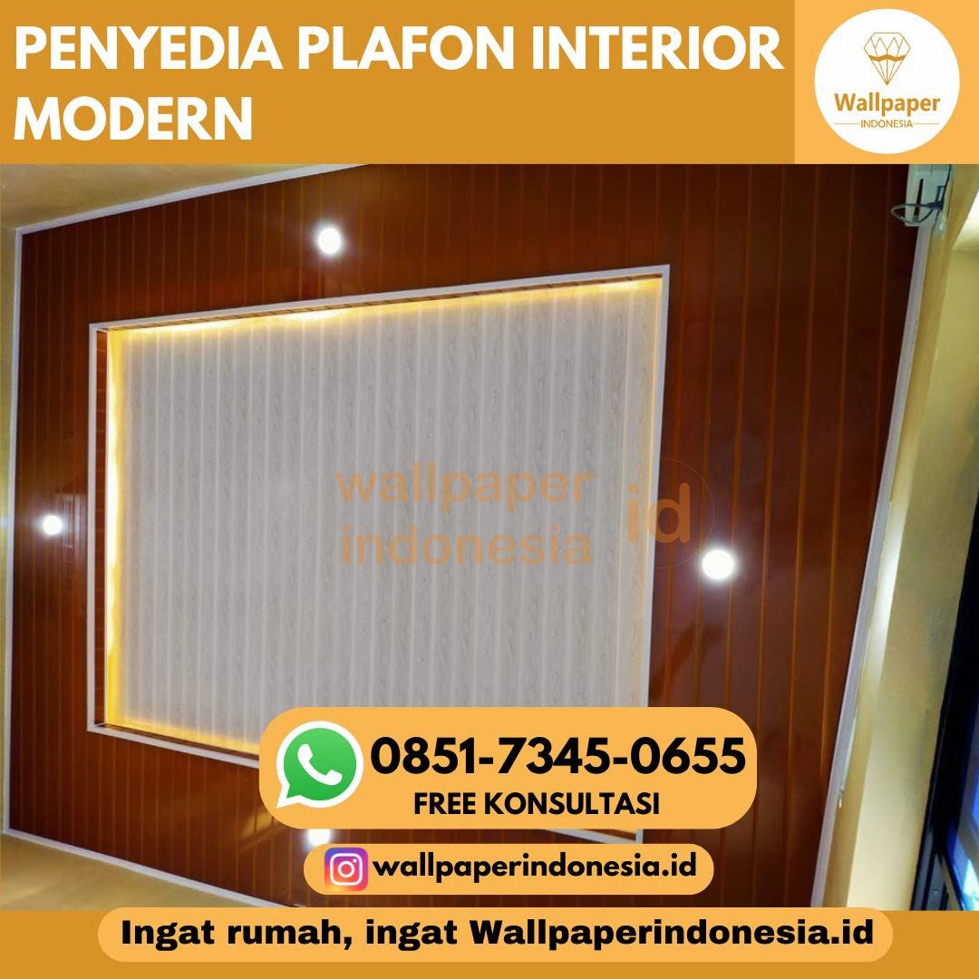 PENYEDIA PLAFON INTERIOR MODERN