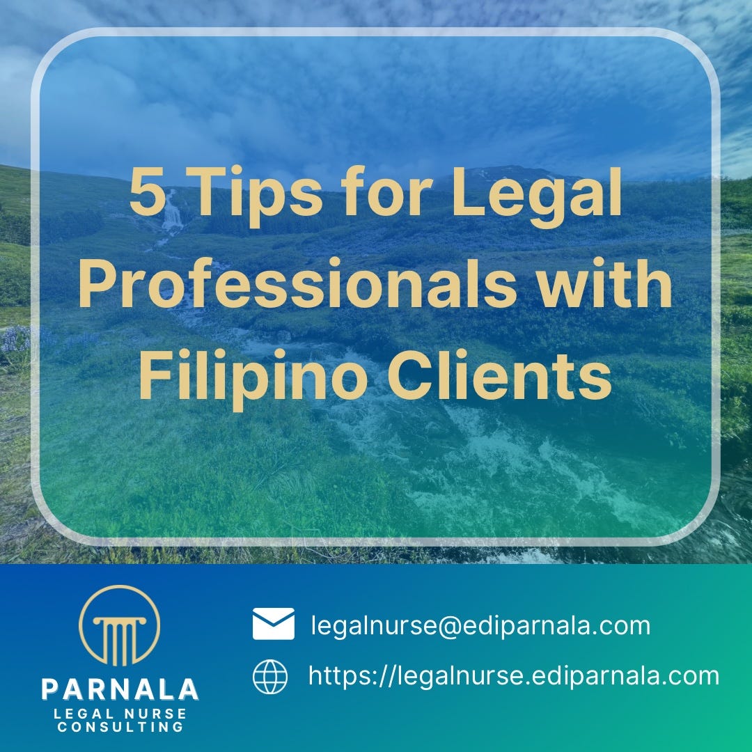 5 Tips for Legal Professionals with Filipino Clients by Edi Parnala