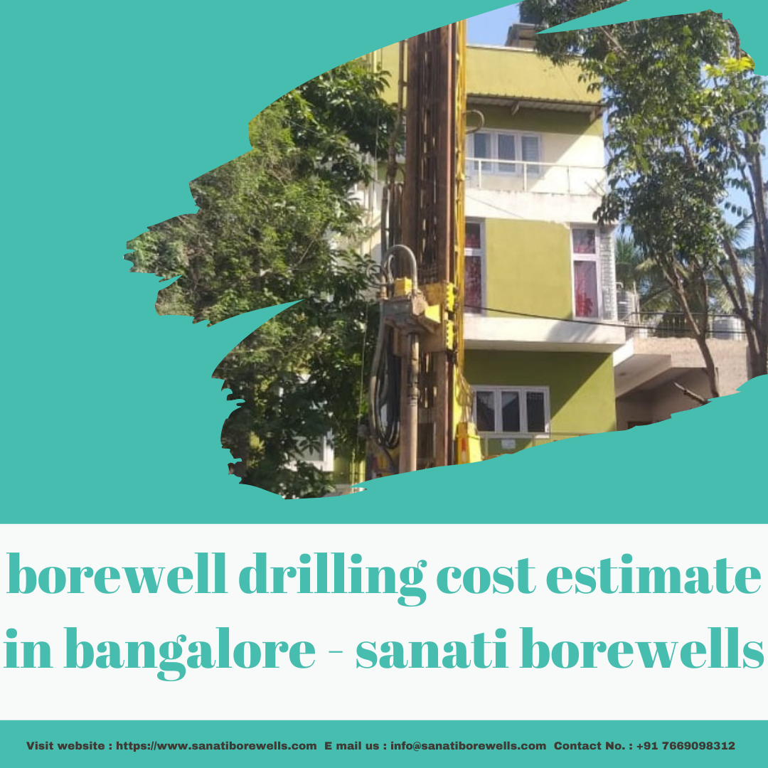 borewell drilling cost estimate in bangalore — sanati borewells Diya