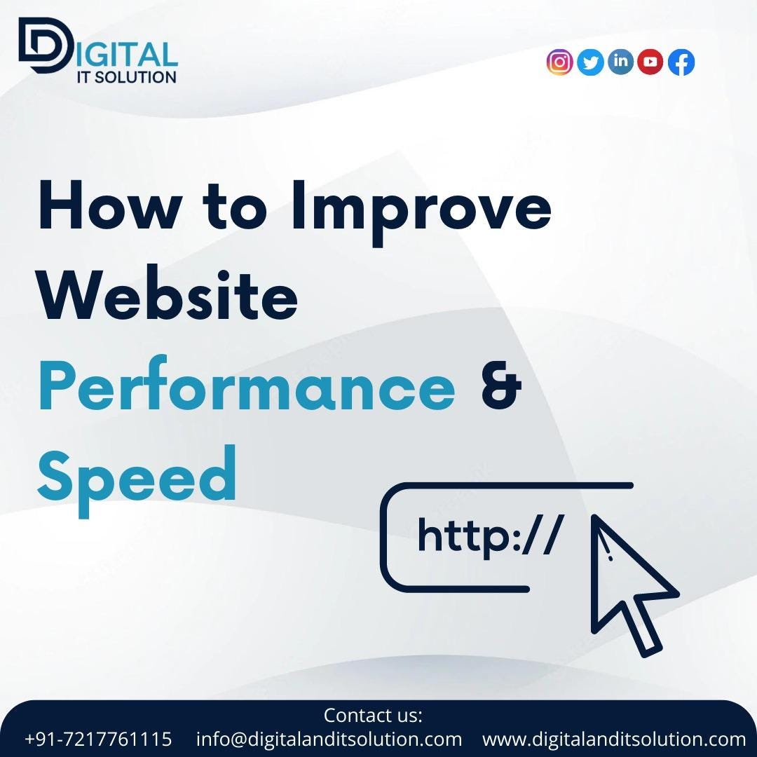 TIPS TO IMPROVE WEBSITE PERFORMANCE AND SPEED by Digital and It Solution Medium
